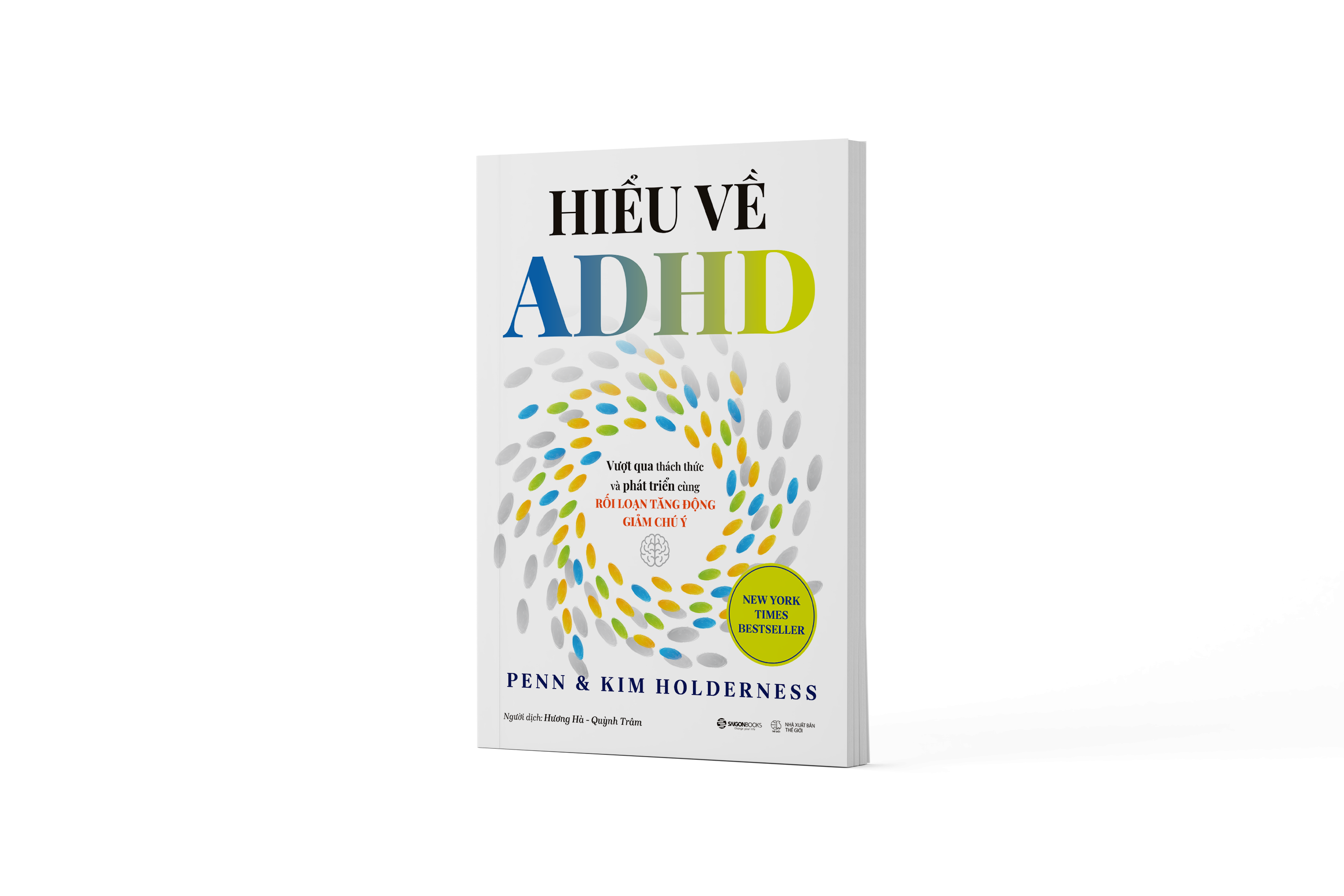 Hiểu Về ADHD - Vượt Qua Thách Thức Và Phát Triển Cùng Rối Loạn Tăng Động Giảm Chú Ý - Ảnh 6