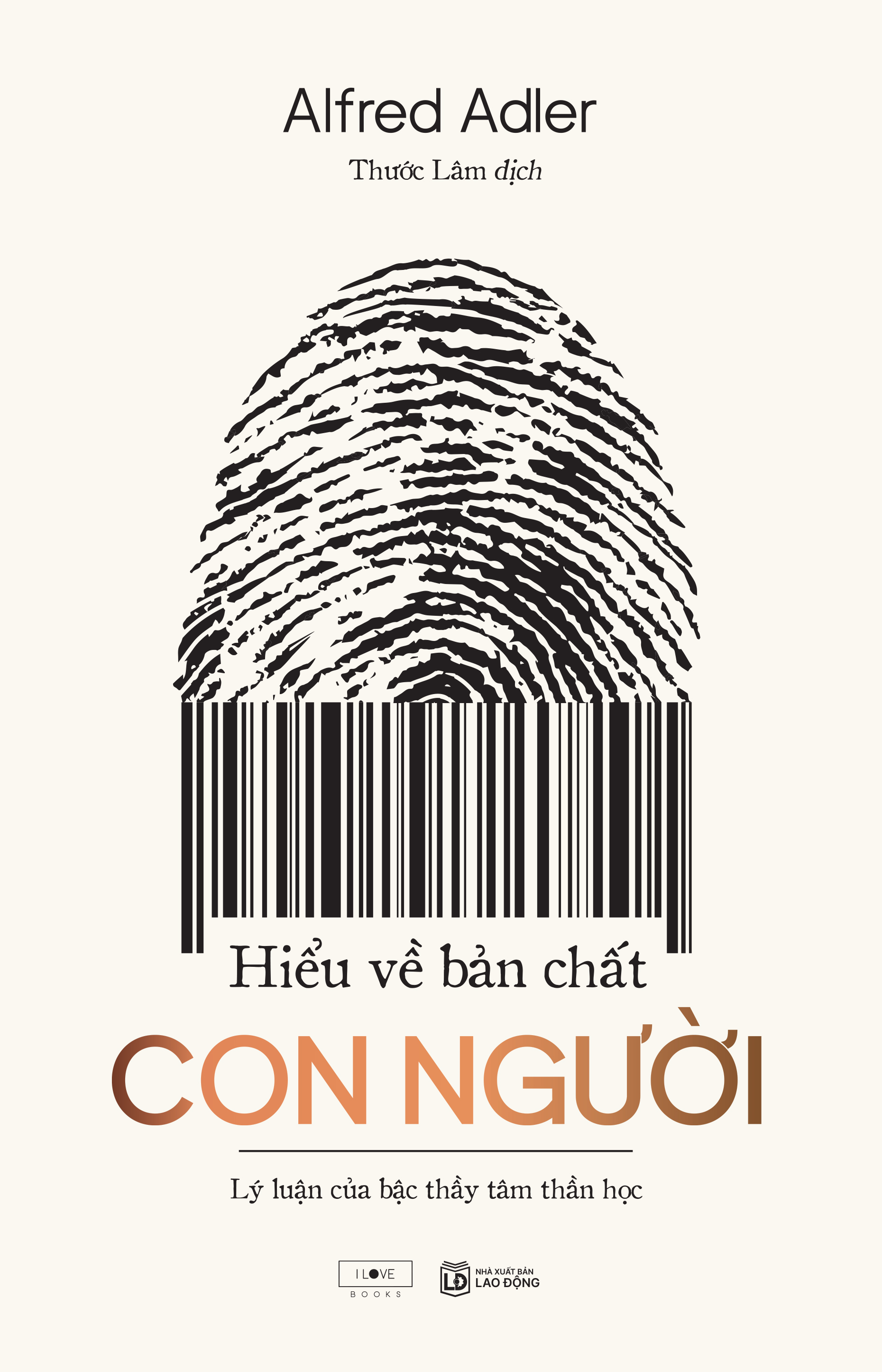 hiểu về bản chất con người - lý luận của bậc thầy tâm thần học - Ảnh 2