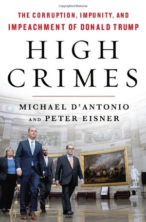 high crimes: the corruption, impunity, and impeachment of donald trump - Ảnh 2