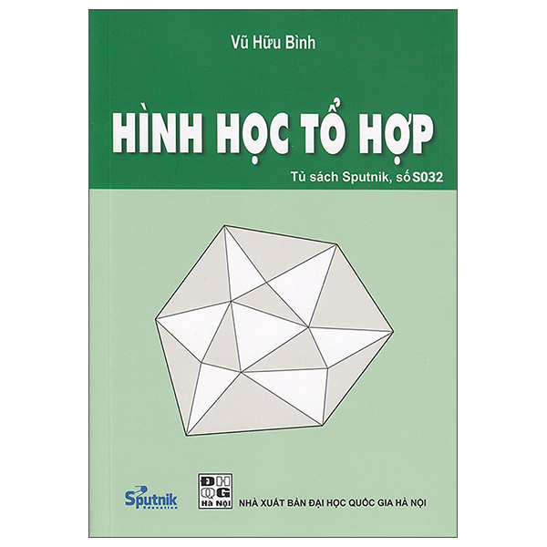 Hình Học Tổ Hợp (Tái Bản 2020)