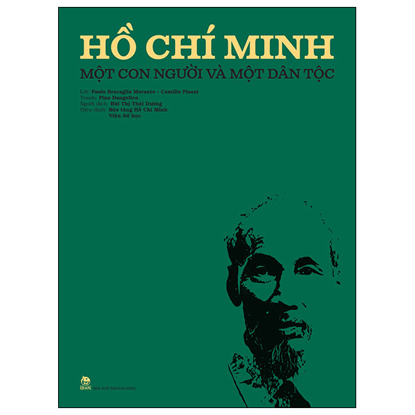 Hồ Chí Minh - Một Con Người Và Một Dân Tộc - Bìa Cứng
