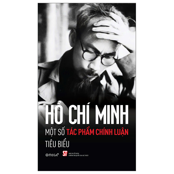 Hồ Chí Minh - Một Số Áng Văn Chính Luận Tiêu Biểu