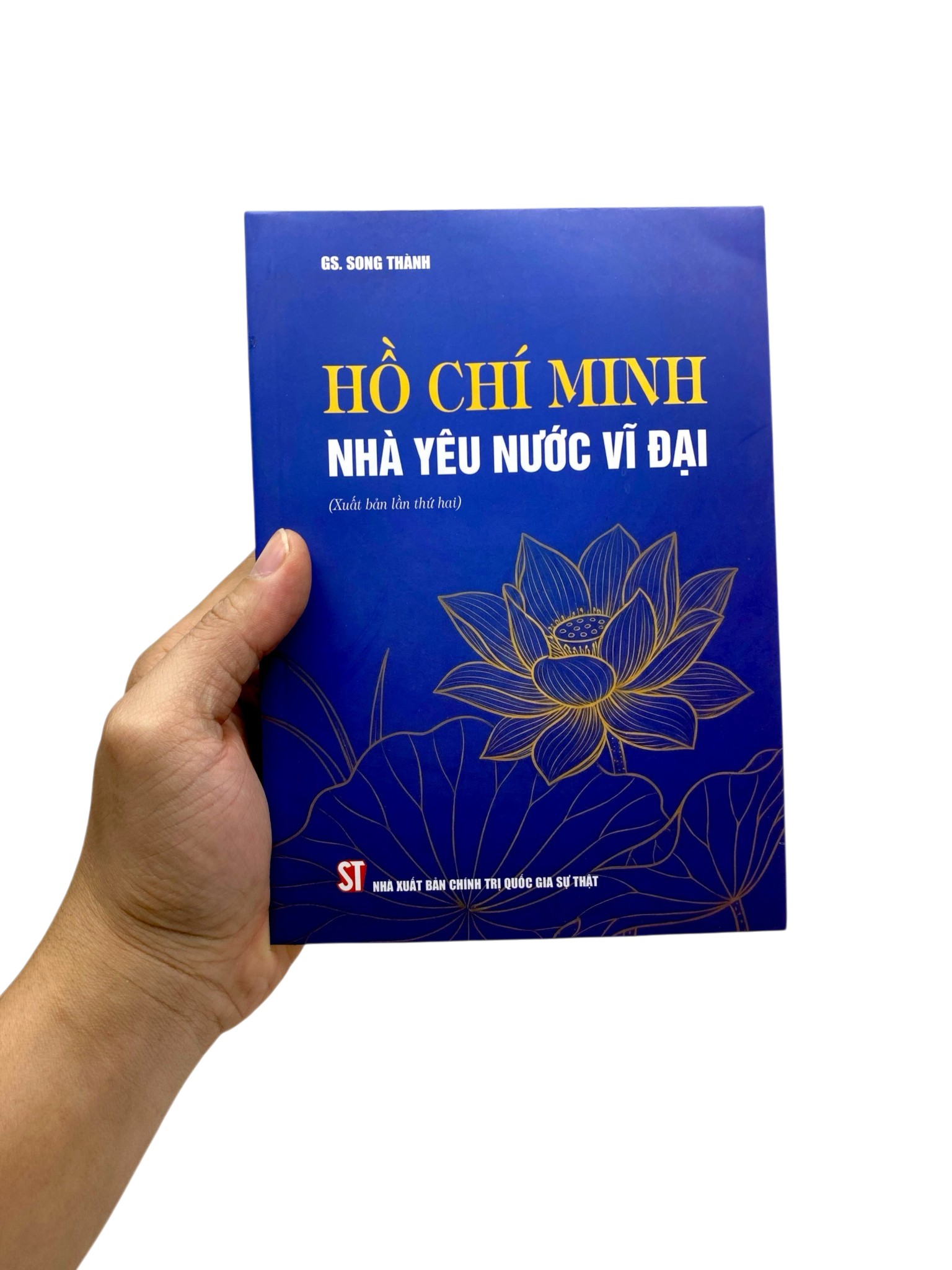 Hồ Chí Minh Nhà Yêu Nước Vĩ Đại (Xuất Bản Lần Thứ Hai) - Ảnh 7