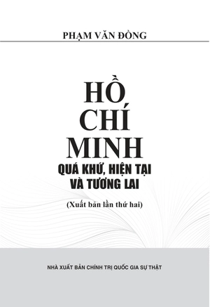 hồ chí minh - quá khứ, hiện tại và tương lai - Ảnh 5