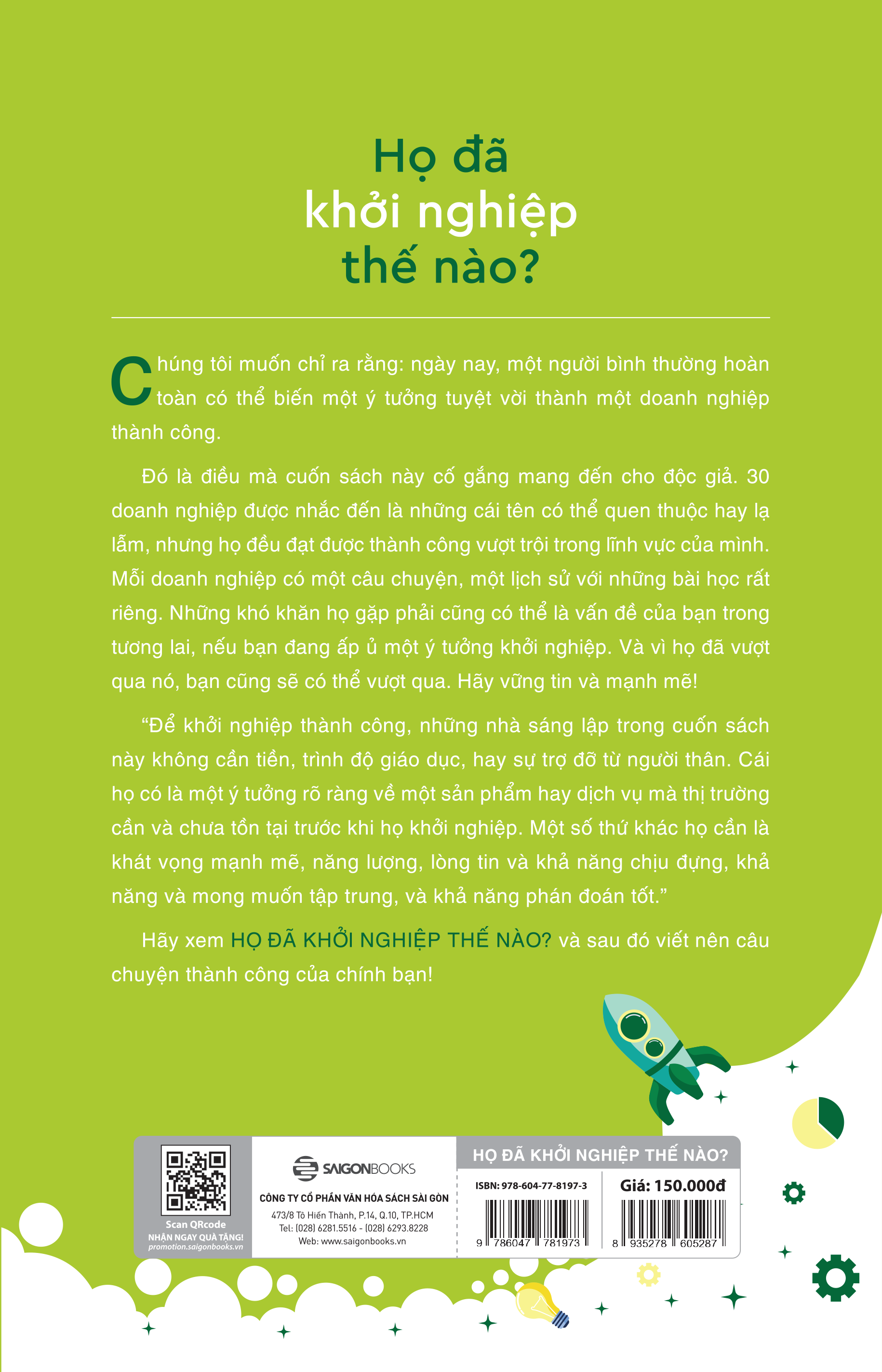 họ đã khởi nghiệp thế nào? - Ảnh 3