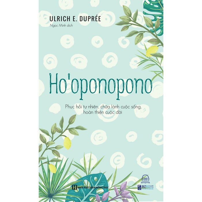 hoℹoponopono - phục hồi tự nhiên, chữa lành cuộc sống, hoàn thiện cuộc đời - Ảnh 2