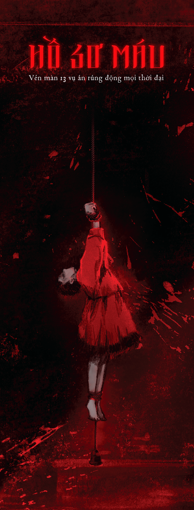 hồ sơ máu - vén màn 13 vụ án rúng động mọi thời đại - Ảnh 3