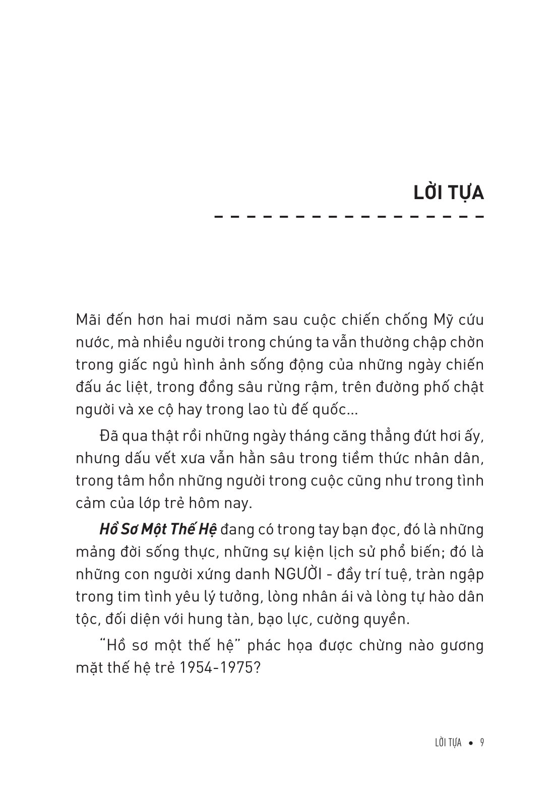 Hồ Sơ Một Thế Hệ - Ảnh 9