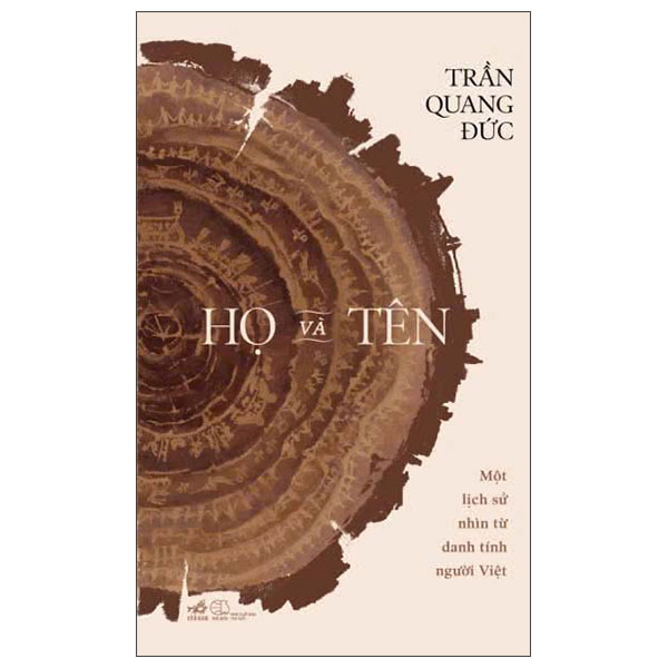 Ho Va Ten - Mot Lich Su Nhin Tu Danh Tinh Nguoi Viet