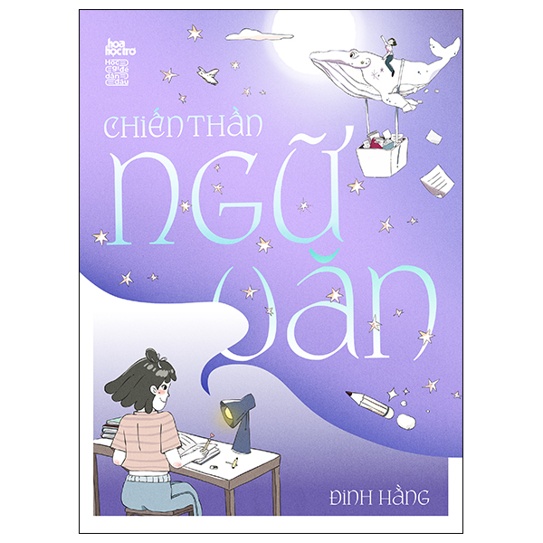 Hoa Học Trò - Chiến Thần Ngữ Văn - Tặng Kèm Phụ Kiện Sổ Postcard