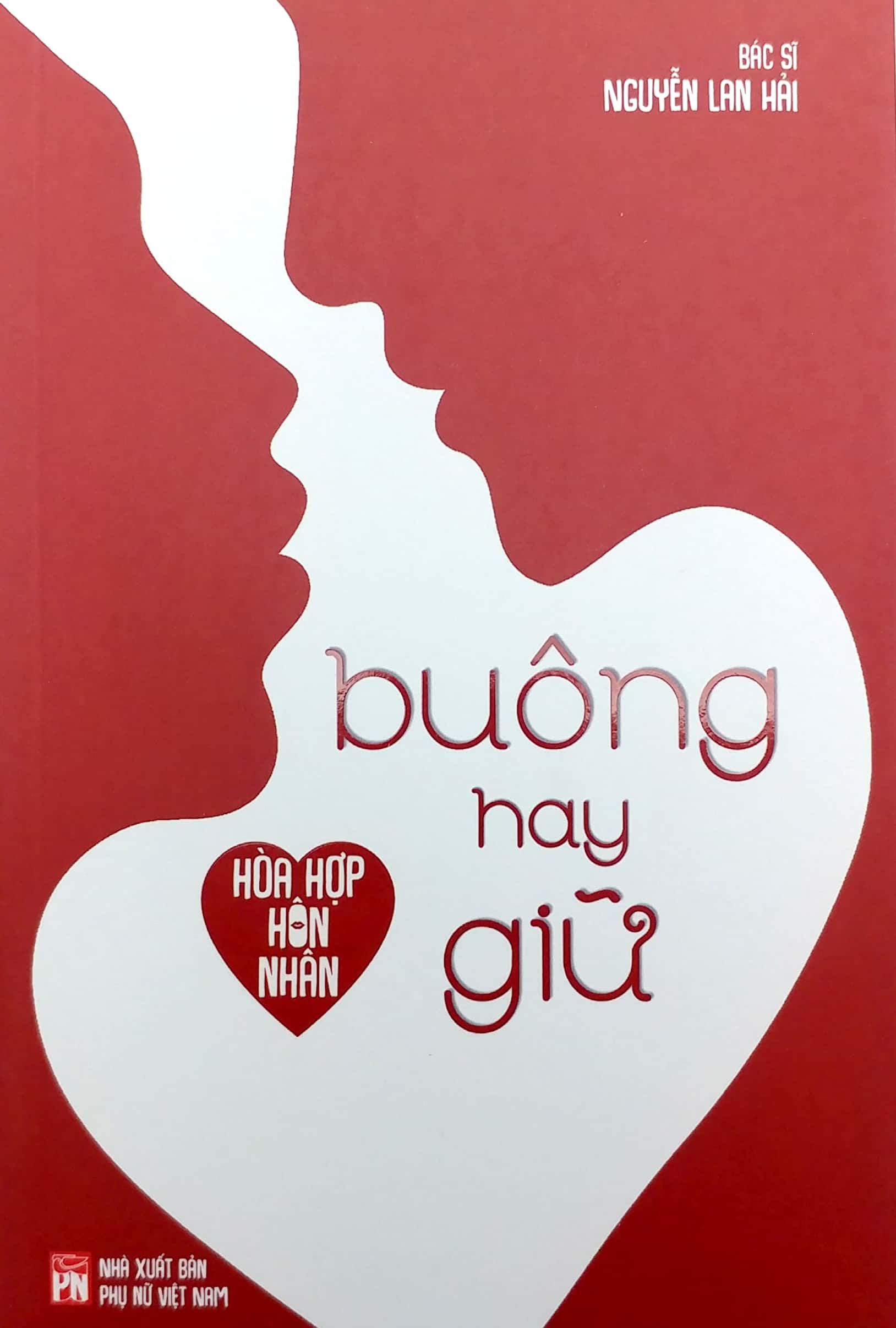 hòa hợp hôn nhân - buông hay giữ - Ảnh 2