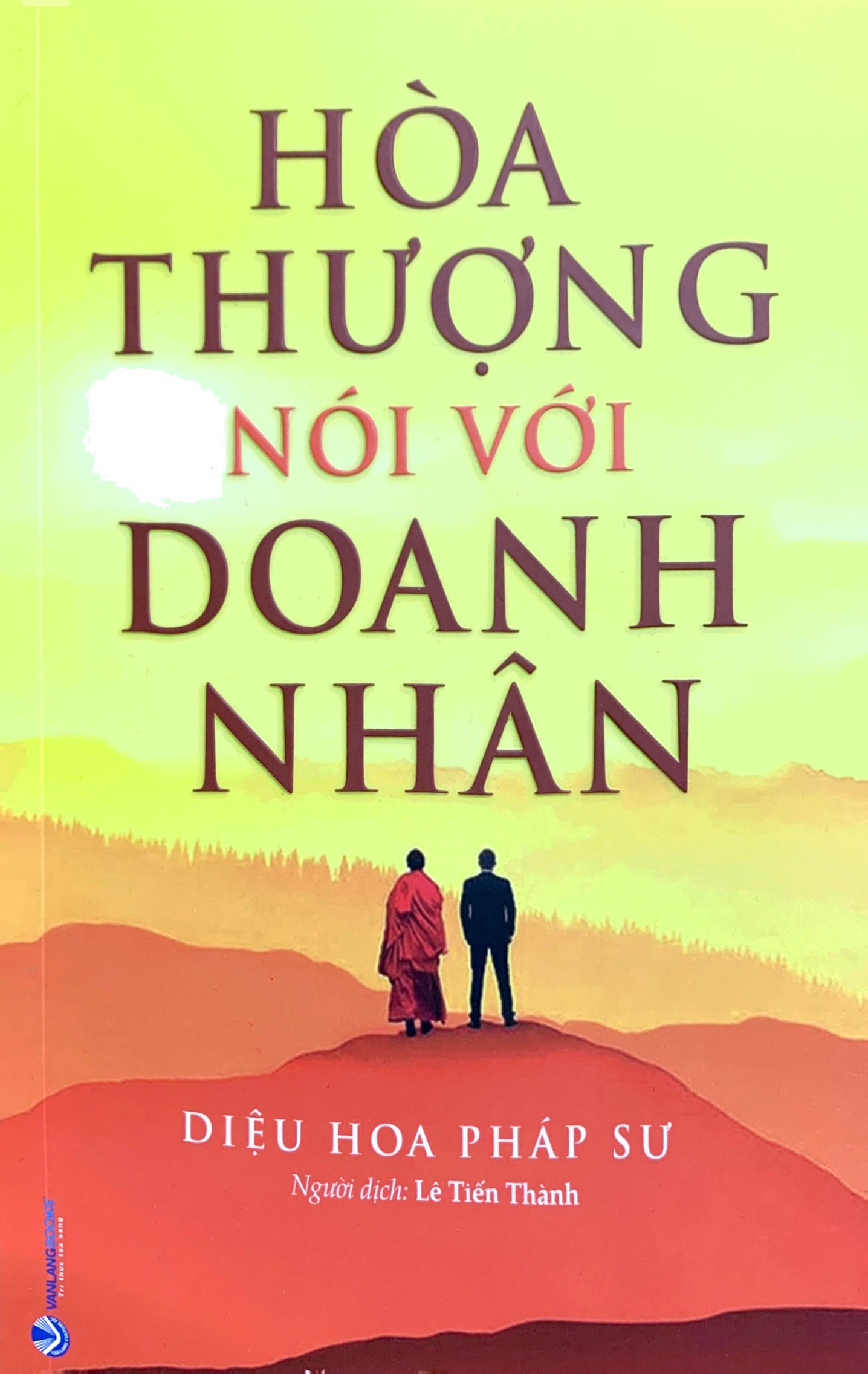 hòa thượng nói với doanh nhân - Ảnh 3