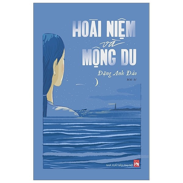 hoài niệm và mộng du - Ảnh 2