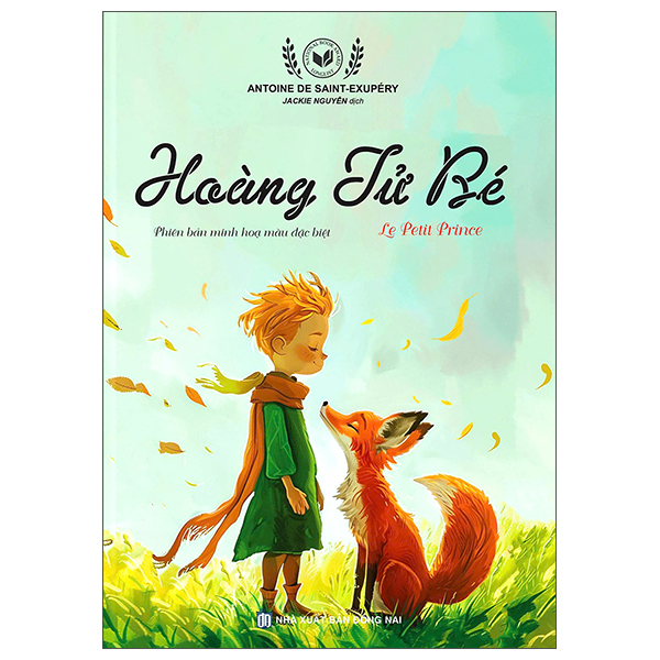 Hoàng Tử Bé - Le Petit Prince - Phiên Bản Minh Họa Màu Đặc Biệt