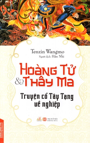 hoàng tử và thây ma - truyện cổ tây tạng về nghề nghiệp - Ảnh 2