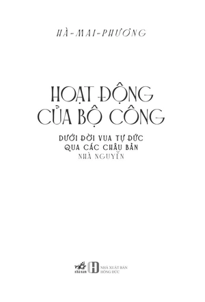 hoạt động của bộ công dưới đời vua tự đức qua các châu bản nhà nguyễn - Ảnh 2