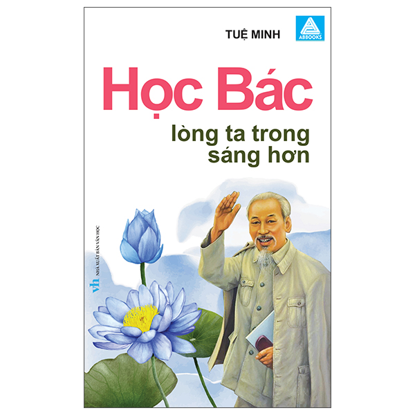 học bác lòng ta trong sáng hơn