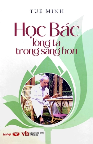 học bác lòng ta trong sáng hơn - Ảnh 2