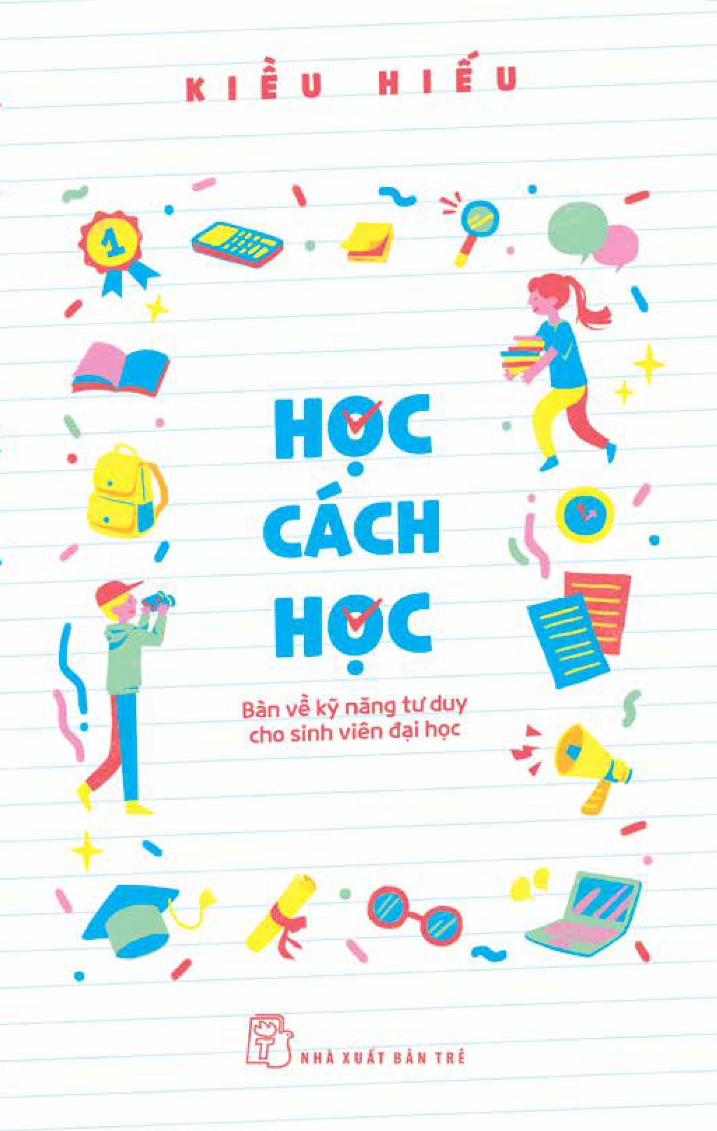 học cách học - bàn về kỹ năng tư duy cho sinh viên đại học - Ảnh 2