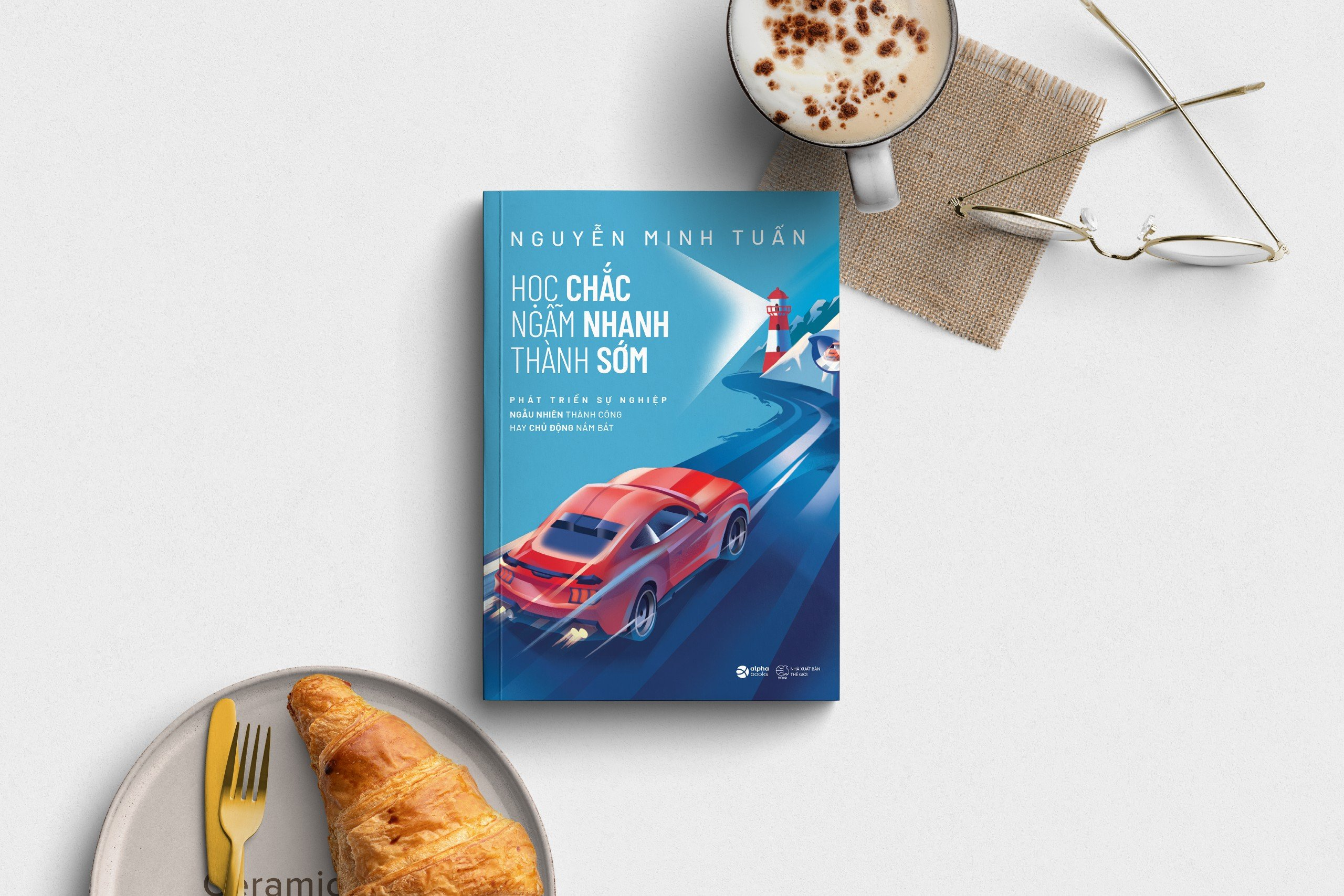 học chắc - ngẫm nhanh - thành sớm - Ảnh 5