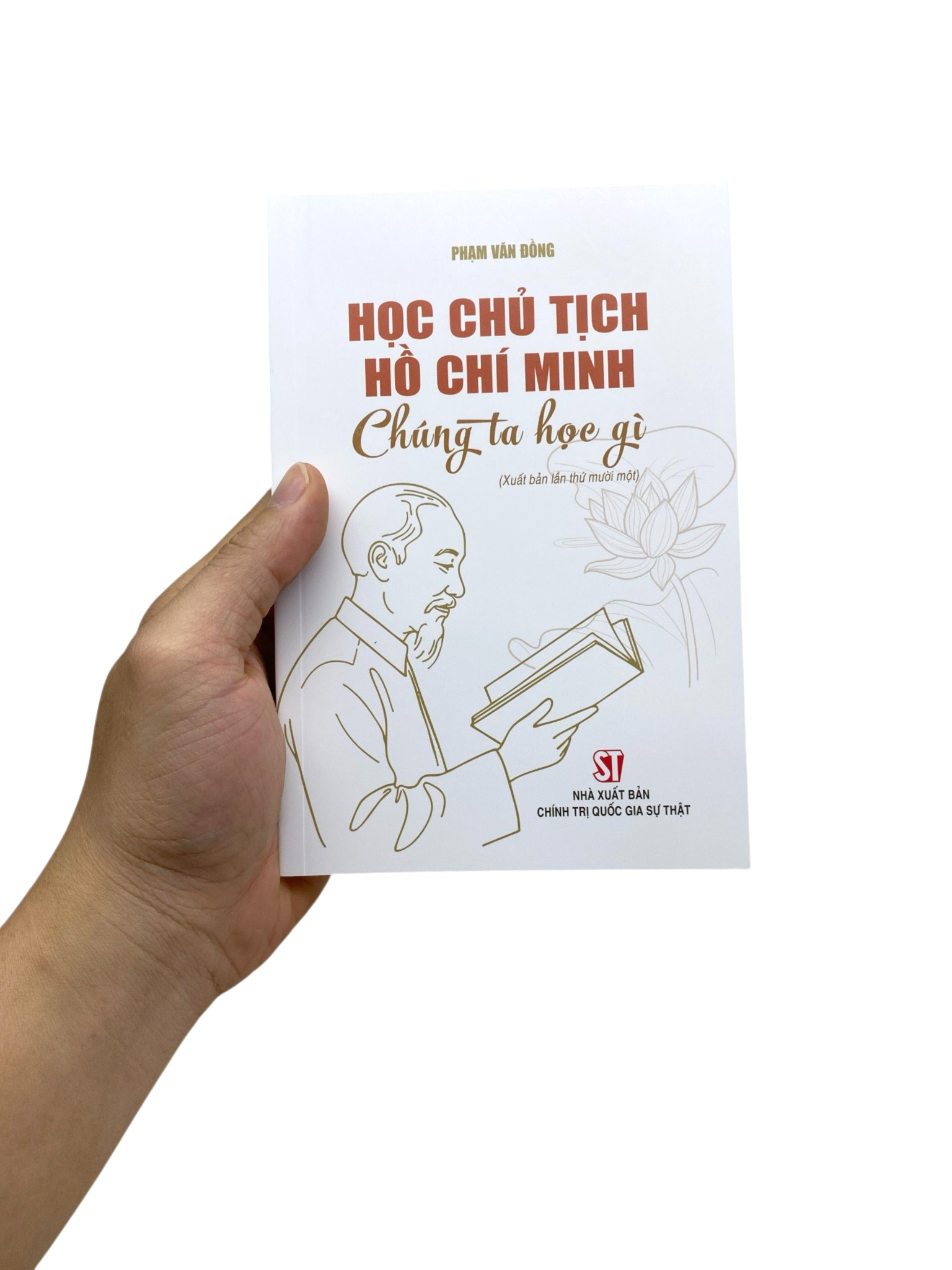 Học Chủ Tịch Hồ Chí Minh Chúng Ta Học Gì - Ảnh 7