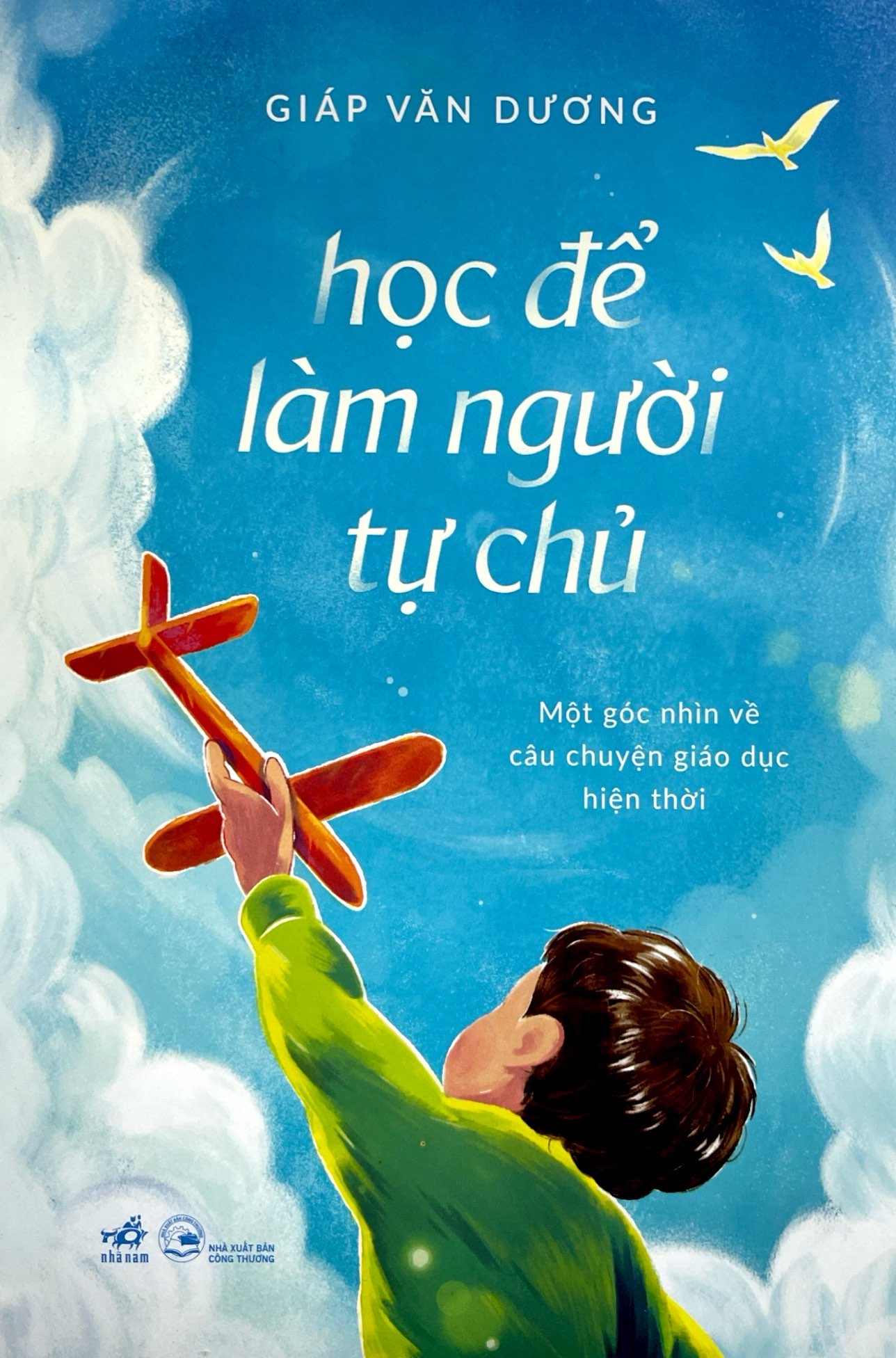 học để làm người tự chủ - một góc nhìn về câu chuyện giáo dục hiện thời - Ảnh 2