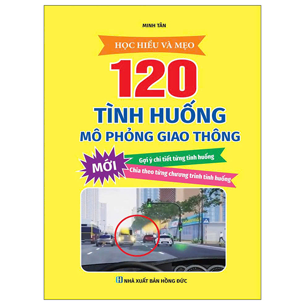 Học Hiểu Và Mẹo 120 Tình Huống Mô Phỏng Giao Thông