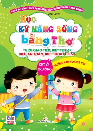 học kỹ năng sống bằng thơ - khi ở trường - Ảnh 2