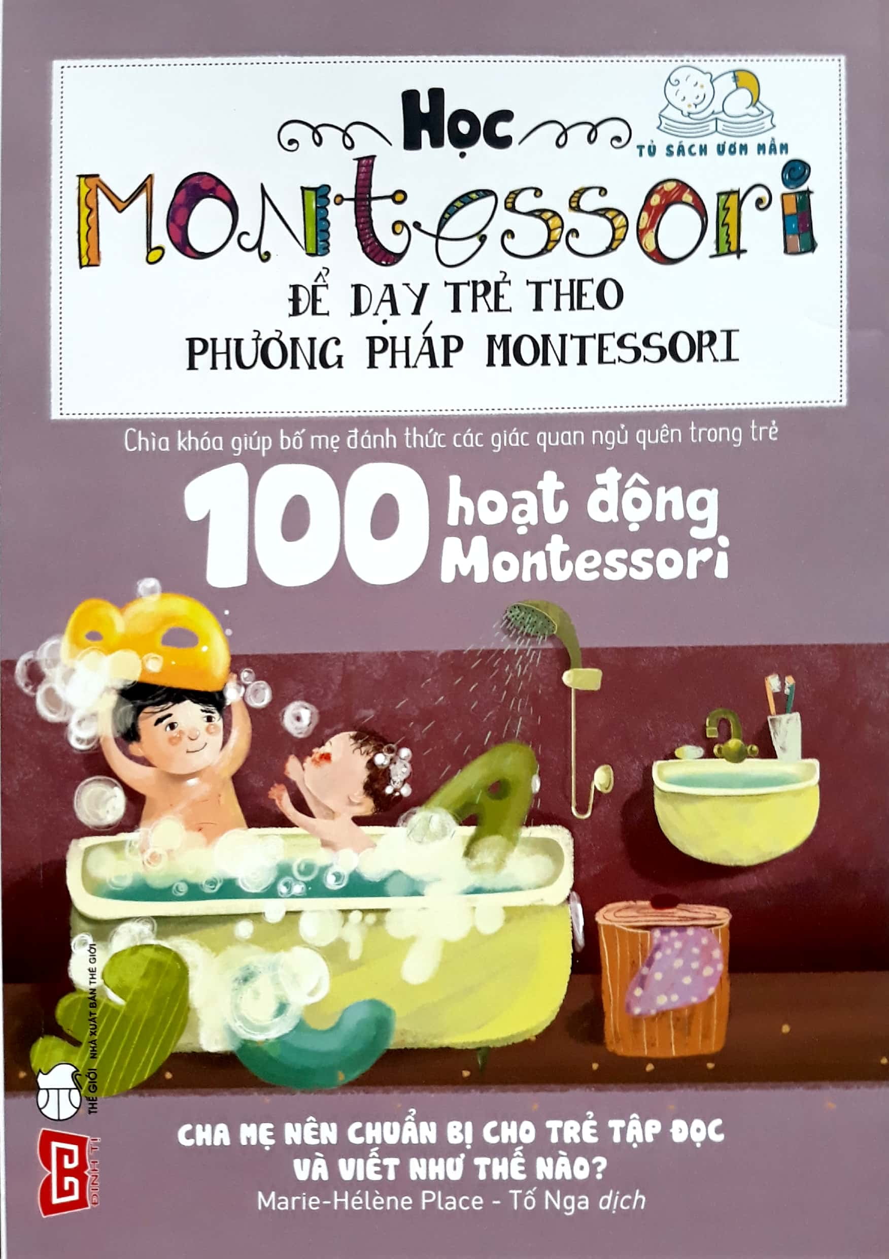 học montessori để dạy trẻ theo phương pháp montessori - 100 hoạt động montessori: cha mẹ nên chuẩn bị cho trẻ tập đọc và viết như thế nào? - Ảnh 2