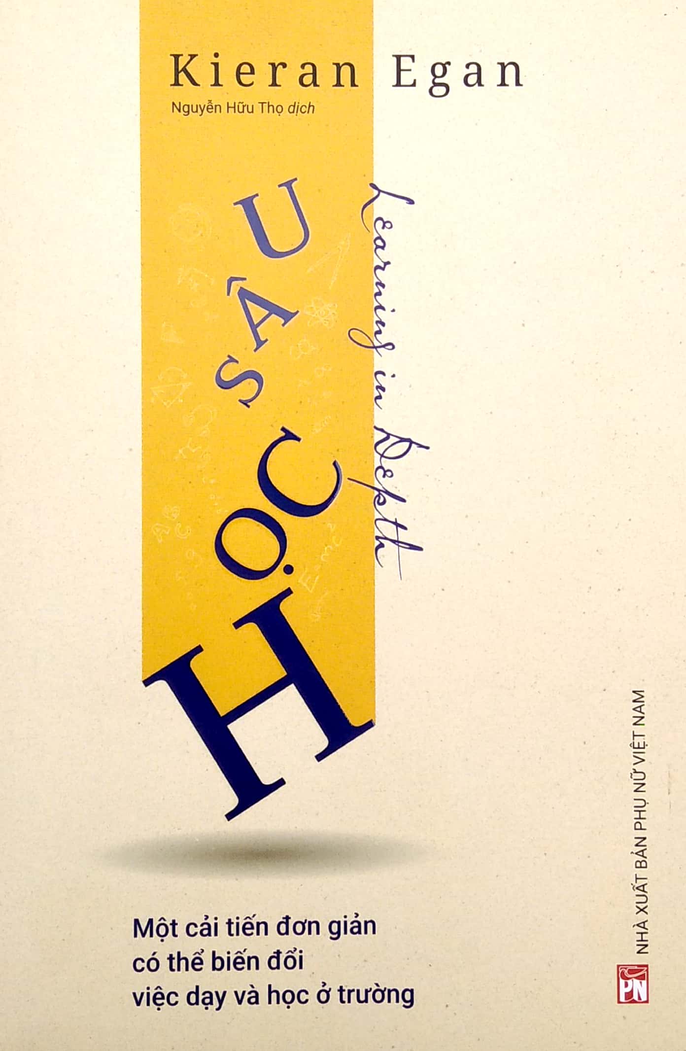 học sâu - một cải tiến đơn giản có thể biến đổi việc dạy và học ở trường - Ảnh 2