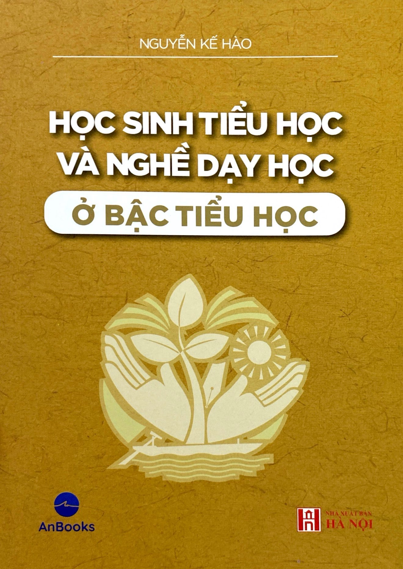 Học Sinh Tiểu Học Và Nghề Dạy Học Ở Bậc Tiểu Học - Ảnh 2