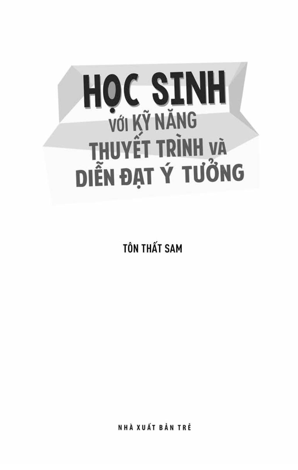 học sinh với kỹ năng thuyết trình và diễn đạt ý tưởng - Ảnh 3
