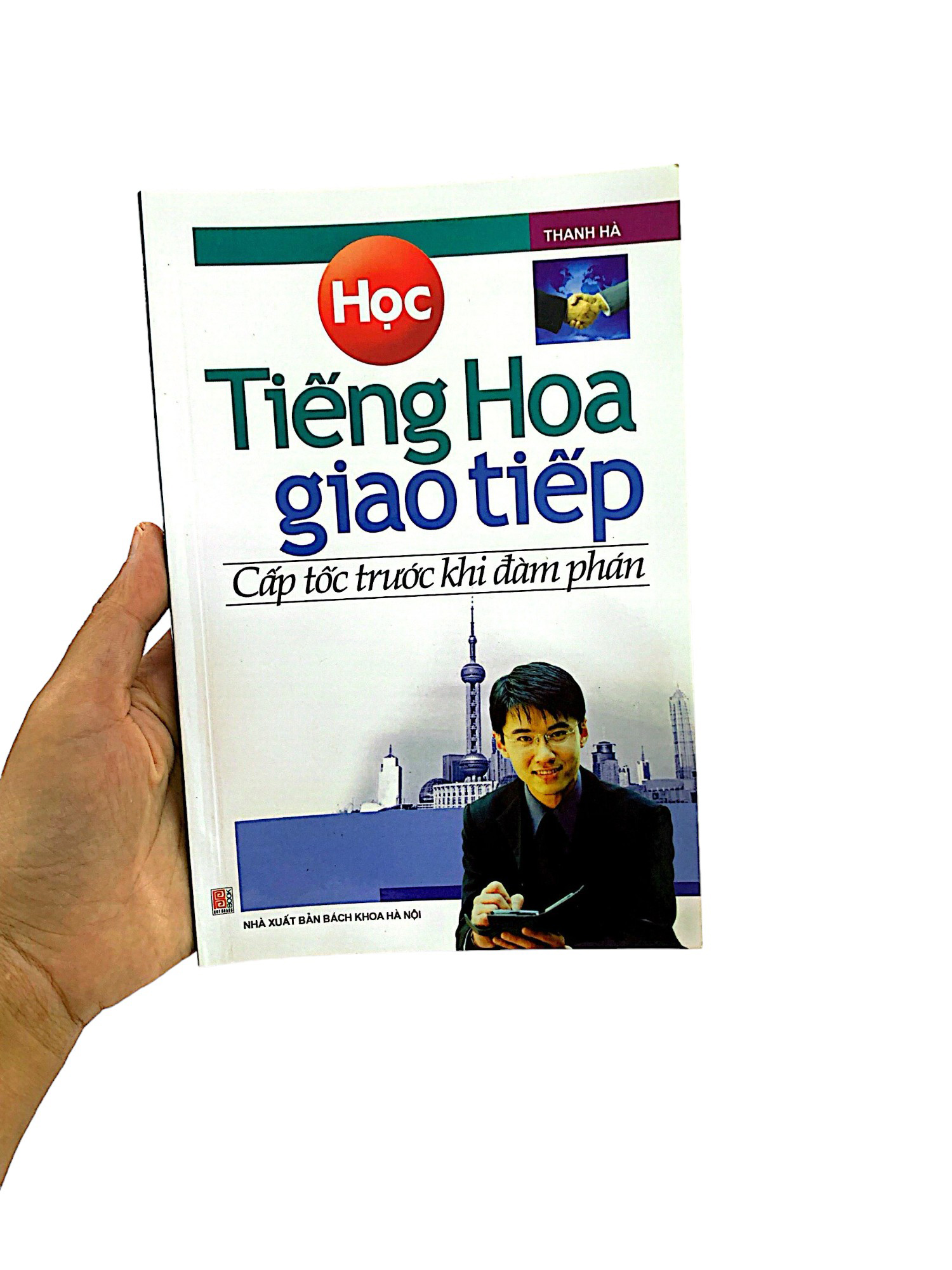 học tiếng hoa giao tiếp cấp tốc trước khi đàm phán - Ảnh 8
