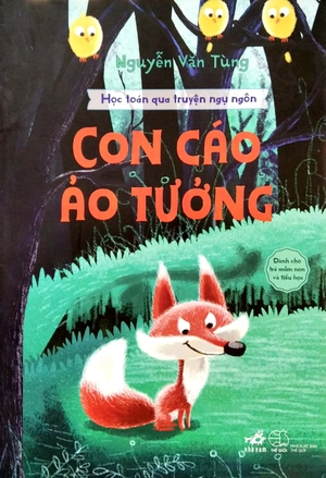 học toán qua truyện ngụ ngôn - con cáo ảo tưởng - Ảnh 2