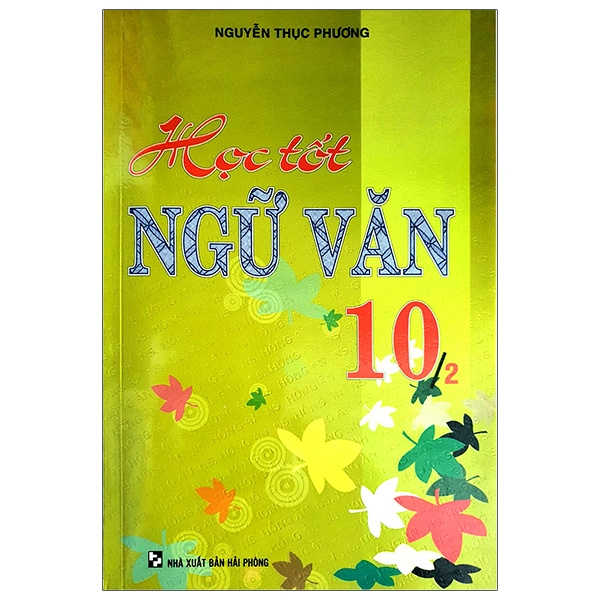 học tốt ngữ văn lớp 10 - tập 2