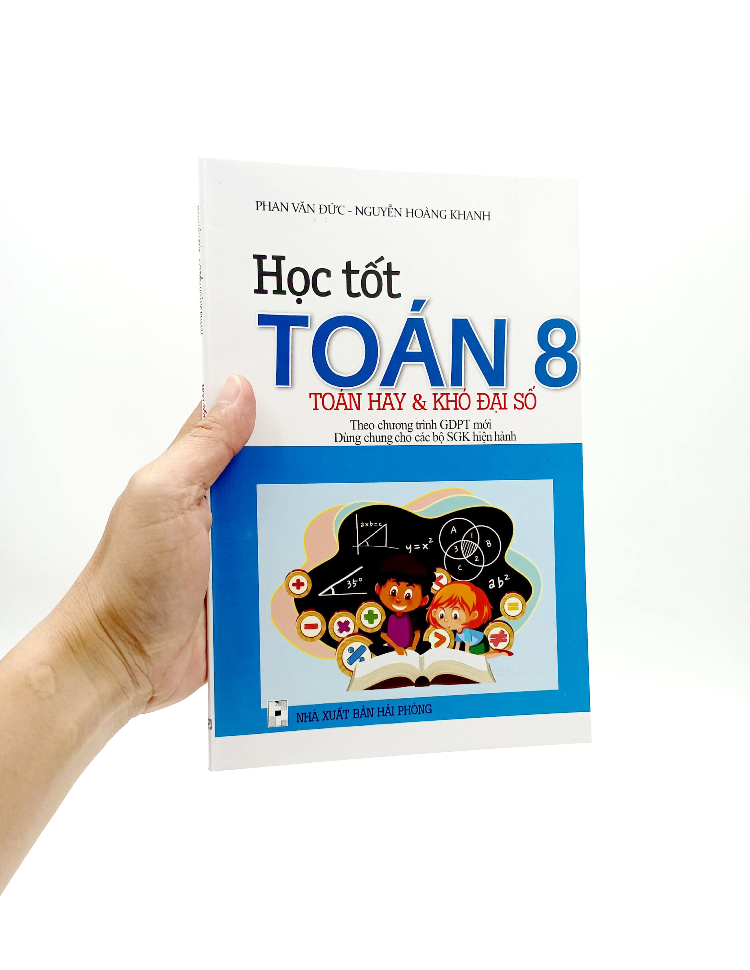 học tốt toán 8 - toán hay và khó đại số (theo chương trình giáo dục phổ thông mới) - Ảnh 7