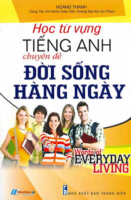 học từ vựng tiếng anh chuyên đề đời sống hằng ngày - Ảnh 2