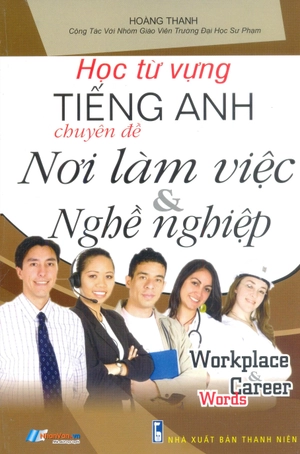 học từ vựng tiềng anh - nơi làm việc và nghề nghiệp - Ảnh 2