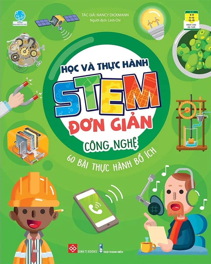 học và thực hành stem đơn giản - công nghệ - 60 bài thực hành bổ ích - Ảnh 2