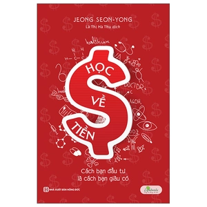 học về tiền - cách bạn đầu tư là cách bạn giàu có (tái bản 2023) - Ảnh 2