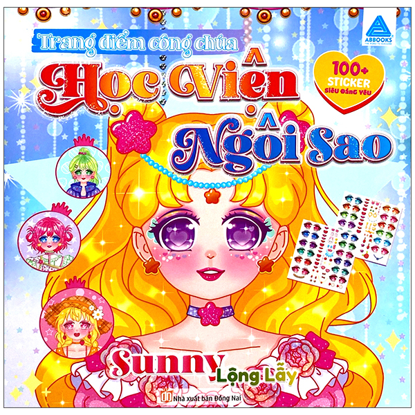 Học Viện Ngôi Sao - Trang Điểm Công Chúa - Sunny Lộng Lẫy