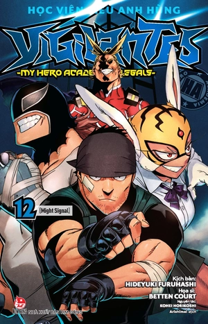 học viện siêu anh hùng vigilantes - my hero academia illegals - tập 12 - might signal - tặng kèm bookmark - Ảnh 3