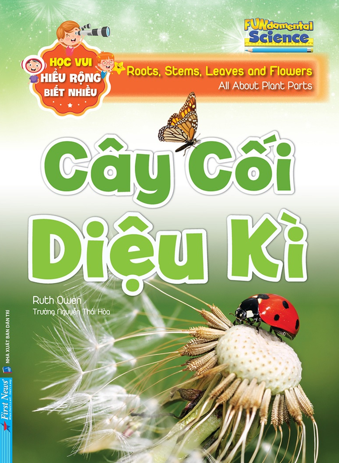 học vui hiểu rộng biết nhiều - cây cối diệu kì - Ảnh 2