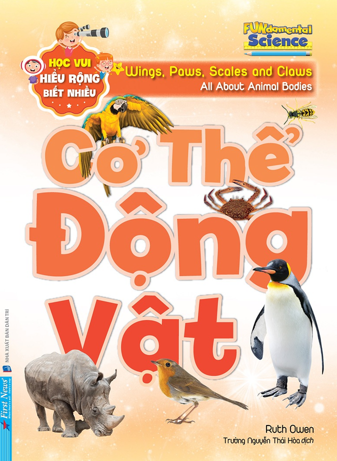 học vui hiểu rộng biết nhiều - cơ thể động vật - Ảnh 2