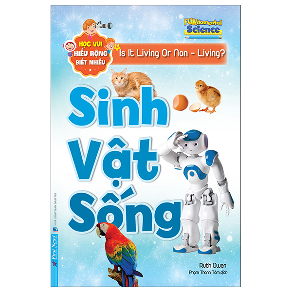 học vui hiểu rộng biết nhiều - sinh vật sống