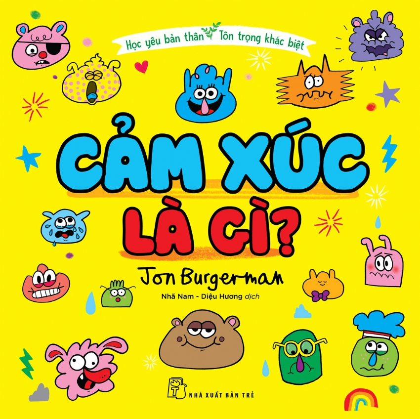 học yêu bản thân - tôn trọng khác biệt - cảm xúc là gì? - Ảnh 2