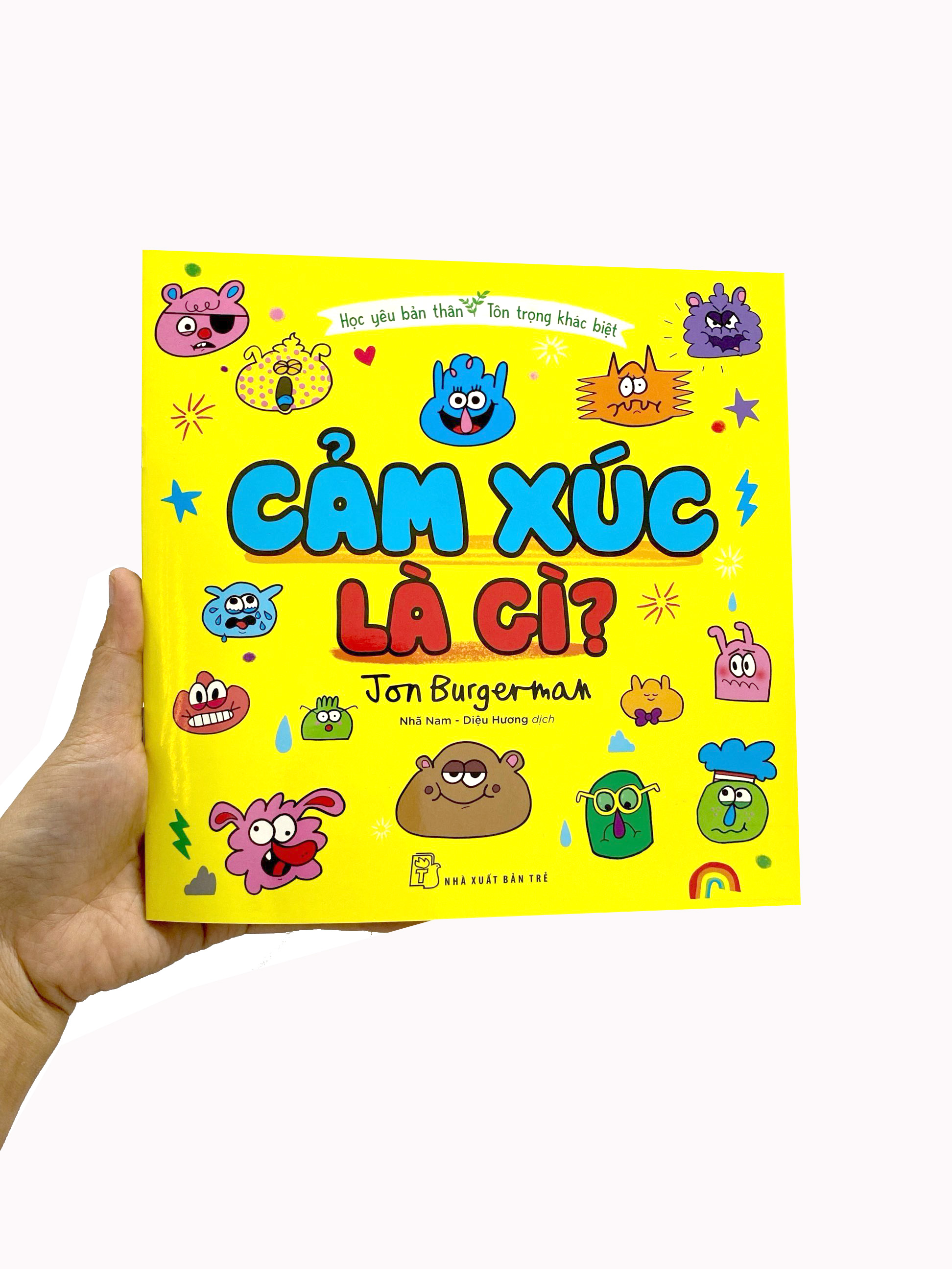 học yêu bản thân - tôn trọng khác biệt - cảm xúc là gì? - Ảnh 8
