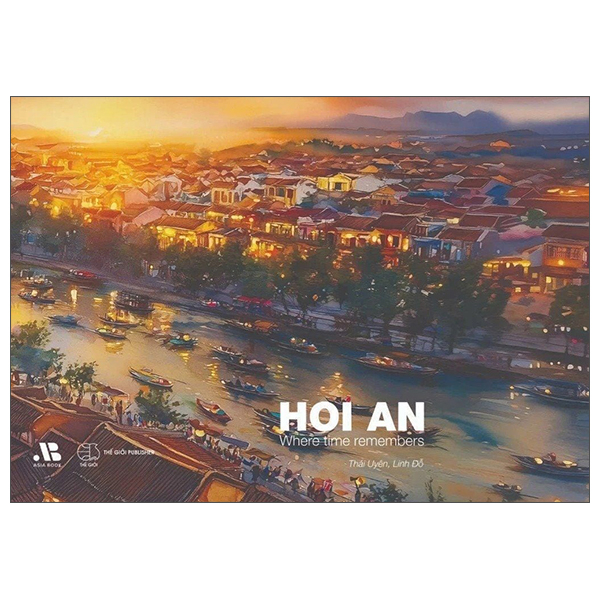 Hoi An - Where Time Remembers