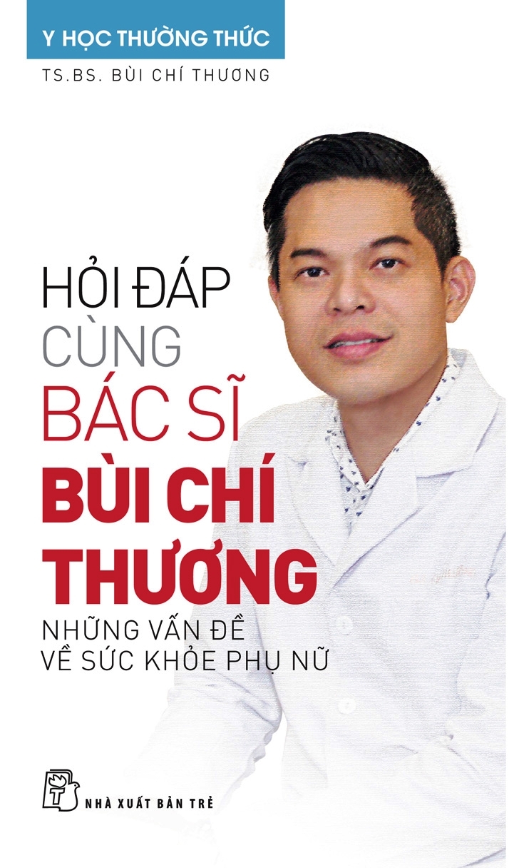 Hoi Dap Cung Bac Si Bui Chi Thuong - Nhung Van De Ve Suc Khoe Phu Nu - Ảnh 2