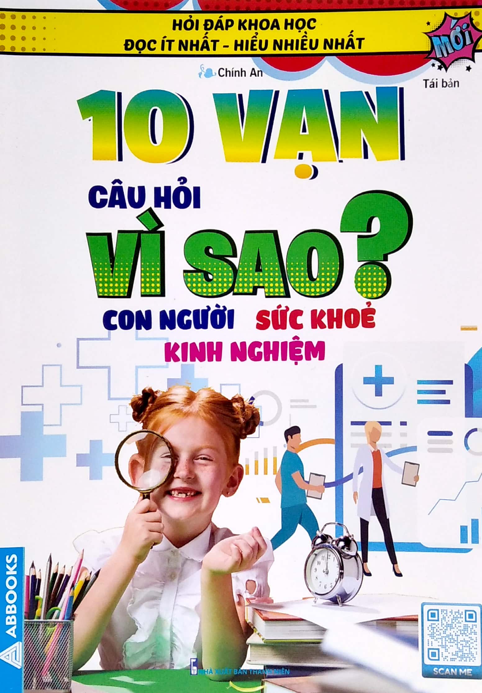 hỏi đáp khoa học - đọc ít nhất - hiểu nhiều nhất - 10 vạn câu hỏi vì sao? con người sức khỏe kinh nghiệm (tái bản) - Ảnh 2